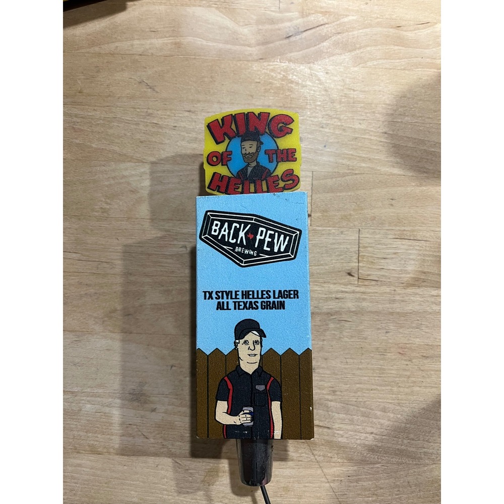 Back Pew Brewing Beer Tap Handle TX Style Helles Lager King of Helles‎ Texas